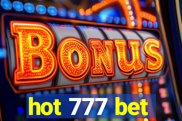 hot 777 bet